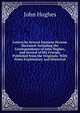Letters by Several Eminent Persons Deceased: Including the Correspondence of John Hughes, and Several of His Friends, Published from the Originals: With Notes Explanatory and Historical, John Hughes 