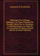 M?langes De Critique Biblique: Le Texte Primitif Du Premier R?cit De La Cr?ation, Le Deut?ronome, Le Nom Et Le Caract?re Du Dieu D'israel Iahveh (French Edition), Gustave d' Eichthal 