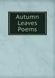 Autumn Leaves Poems, 