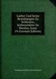 Luther Und Seine Beziehungen Zu Schlesien, Insbesondere Zu Breslau, Issue 19 (German Edition), Christian Friedrich David Erdmann 