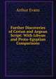 Further Discoveries of Cretan and Aegean Script: With Libyan and Proto-Egyptian Comparisons, Arthur Evans 