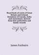 Royal book of crests of Great Britain and Ireland, Dominion of Canada, India and Australasia: derived from best authorities and family records, James Fairbairn 