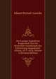 Die Loango-Expedition Ausgesandt Von Der Deutschen Gesellschaft Zur Erforschung Aequatorial-Africas, 1873-1876, Volume 2 (German Edition), Eduard Pechuel-Loesche 