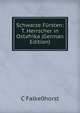 Schwarze Fursten: T. Herrscher in Ostafrika (German Edition), C Falke0horst 