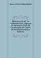 M?moires De M. De Falckenskiold ? L'?poque Du Minist?re Et De La Catastrophe Du Comte De Struens?e (French Edition), Seneca Otto Falkenskjold 