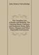 The Canadian Law of Banks and Banking: The Clearing House, Currency and Dominion Notes, Bills, Notes, Cheques and Other Negotiable Instruments, John Delatre Falconbridge 