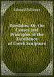 Daedalus: Or, the Causes and Principles of the Excellence of Greek Sculpture, Edward Falkener 