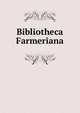Bibliotheca Farmeriana, 