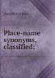 Place-name synonyms, classified;, Austin Farmar 