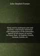 Slang and its analogues past and present. A dictionary historical and comparative of the heterodox speech of all classes of society for more than . in English, French, German, Italian, etc, Farmer John Stephen 