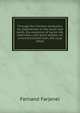 Through the Chinese revolution, my experiences in the south and north, the evolution of social life, interviews with party leaders, an unconstitutional loan, the coup d'?tat;, Fernand Farjenel 
