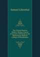 The Clinical Materia Medica: Being a Course of Lectures Delivered at the Hahnemann Medical College of Philadelphia, Samuel Lilienthal 