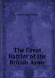 The Great Battles of the British Army, Charles Mac Farlane 