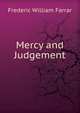 Mercy and Judgement, F.W. Farrar 