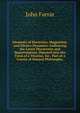 Elements of Electricity, Magnetism, and Electro-Dynamics: Embracing the Latest Discoveries and Improvements, Digested Into the Form of a Treatise, for . Part of a Course of Natural Philosophy,, John Farrar 