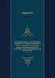 The Ontario Railway Act 1906: Being 6 Edward Vii, Chapter 30 Annotated : With an Appendix Containing the Railway and Municipal Board Act (1906) and . and Forms Adopted by the Board; and the, Ontario 