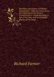 The Plays and Poems of William Shakespeare: With the Corrections and Illustrations of Various Commentators: Comprehending a Life of the Poet, and an Enlarged History of the Stage, Richard Farmer 
