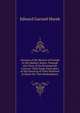 Account of the Slavery of Friends in the Barbary States, Towards the Close of the Seventeenth Century: With Some Particulars of the Exertion of Their Brethren at Home for Their Redemption,., Edward Garrard Marsh 