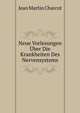 Neue Vorlesungen Uber die Krankheiten des Nervensystems, Jean Martin Charcot 