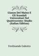 Giason Del Maino E Gli Scandali Universitari Nel Quattrocento: Studio (Italian Edition), Ferdinando Gabotto 
