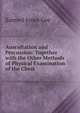 Auscultation and Percussion: Together with the Other Methods of Physical Examination of the Chest, Samuel Jones Gee 