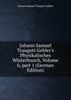 Johann Samuel Traugott Gehler's Physikalisches W?rterbunch, Volume 6, part 1 (German Edition), Johann Samuel Traugott Gehler 