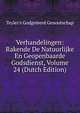 Verhandelingen: Rakende De Natuurlijke En Geopenbaarde Godsdienst, Volume 24 (Dutch Edition), Teyler's Godgeleerd Genootschap 