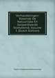Verhandelingen: Rakende De Natuurlijke En Geopenbaarde Godsdienst, Volume 1 (Dutch Edition), Teyler's Godgeleerd Genootschap 