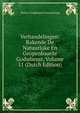 Verhandelingen: Rakende De Natuurlijke En Geopenbaarde Godsdienst, Volume 11 (Dutch Edition), Teyler's Godgeleerd Genootschap 