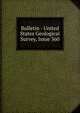 Bulletin - United States Geological Survey, Issue 360, 