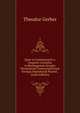 Quae in Commentariis a Gregorio Corinthio in Hermogenem Scriptis Vetustiorum Commentariorum Vestigia Deprehendi Possint . (Latin Edition), Theodor Gerber 