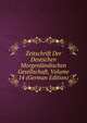 Zeitschrift Der Deutschen Morgenlandischen Gesellschaft, Volume 14 (German Edition), 
