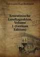 Ernestinische Landtagsakten, Volume 1 (German Edition), Carl August Hugo Burkhardt 