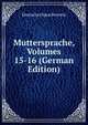 Muttersprache, Volumes 15-16 (German Edition), Deutscher Sprachverein 