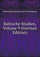 Baltische Studien, Volume 9 (German Edition), Historische Kommission fur Pommern 