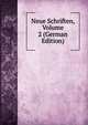 Neue Schriften, Volume 2 (German Edition), 