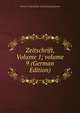 Zeitschrift, Volume 1; volume 9 (German Edition), Verein F Geschichte Und Altertumskunde 