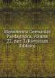 Monumenta Germaniae Paedagogica, Volume 22, part 3 (Romanian Edition), 