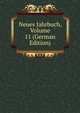 Neues Jahrbuch, Volume 11 (German Edition), 