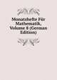 Monatshefte Fur Mathematik, Volume 8 (German Edition), 