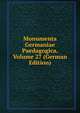 Monumenta Germaniae Paedagogica, Volume 27 (German Edition), 