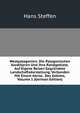 Westpatagonien: Die Patagonischen Kordilleren Und Ihre Randgebiete. Auf Eigene Reisen Gegrundete Landschaftsdarstellung, Verbunden Mit Einem Abriss . Des Gebiets, Volume 1 (German Edition), Hans Steffen 