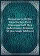 Monatsschrift Fur Geschichte Und Wissenschaft Des Judentums, Volume 33 (German Edition), 