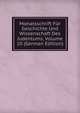Monatsschrift Fur Geschichte Und Wissenschaft Des Judentums, Volume 10 (German Edition), 