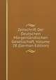 Zeitschrift Der Deutschen Morgenlandischen Gesellschaft, Volume 28 (German Edition), 