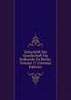 Zeitschrift Der Gesellschaft Fur Erdkunde Zu Berlin, Volume 17 (German Edition), 