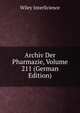 Archiv Der Pharmazie, Volume 211 (German Edition), Wiley InterScience 