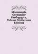 Monumenta Germaniae Paedagogica, Volume 50 (German Edition), 