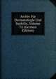 Archiv Fur Dermatologie Und Syphilis, Volume 72 (German Edition), 