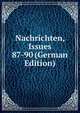 Nachrichten, Issues 87-90 (German Edition), 
